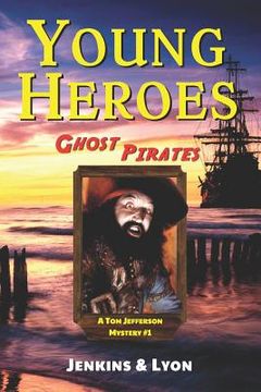 portada Ghost Pirates: Tom Jefferson Mysteries Book 1 (en Inglés)