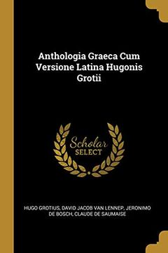 portada Anthologia Graeca Cum Versione Latina Hugonis Grotii