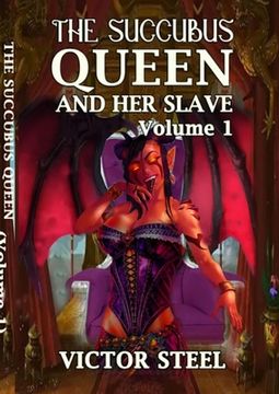 portada The succubus queen: volume one (en Inglés)