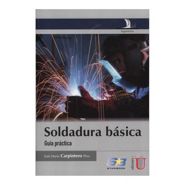 portada Soldadura Basica, Guia Practica (in Spanish)
