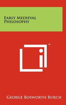 portada early medieval philosophy (en Inglés)
