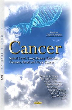 portada Cancer: Spinal Cord, Lung, Breast, Cervical, Prostate, Head and Neck Cancer (Health and Human Development)
