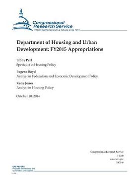 portada Department of Housing and Urban Development: FY2015 Appropriations (en Inglés)