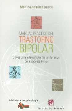 portada Manual Práctico del Trastorno Bipolar: Claves Para Autocontrolar las Oscilaciones del Estado de Ánimo (in Spanish)