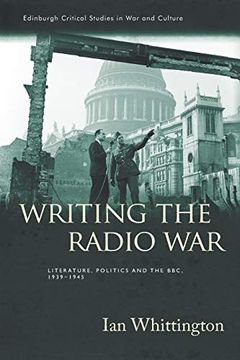 portada Whittlington, i: Writing the Radio war (Edinburgh Critical Studies in war and Culture) (en Inglés)