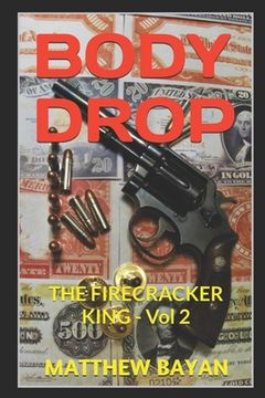 portada Body Drop: THE FIRECRACKER KING - Vol 2