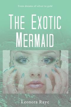portada The Exotic Mermaid (en Inglés)
