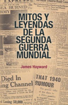 portada mitos y leyendas segunda guerra mundial