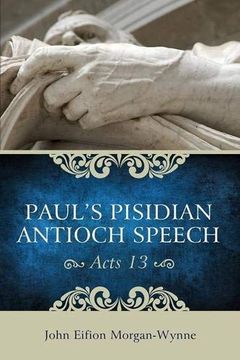 portada Paul's Pisidian Antioch Speech: (Acts 13) (en Inglés)