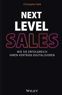 portada Next Level Sales: Wie sie Erfolgreich Ihren Vertrieb Digitalisieren (in German)