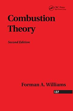 portada Combustion Theory: The Fundamental Theory of Chemically Reacting Flow Systems (Combustion Science and Engineering) (en Inglés)