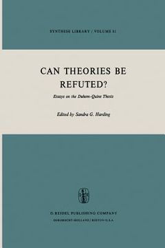 portada Can Theories Be Refuted?: Essays on the Duhem-Quine Thesis (en Inglés)