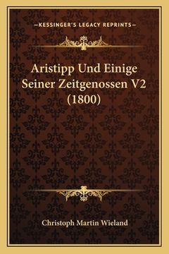 portada Aristipp Und Einige Seiner Zeitgenossen V2 (1800) (in German)