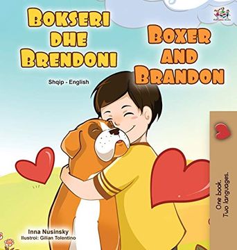 portada Boxer and Brandon (Albanian English Bilingual Book for Kids) (Albanian English Bilingual Collection) (en Albanés)