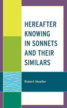 portada Hereafter Knowing in Sonnets and Their Similars (en Inglés)