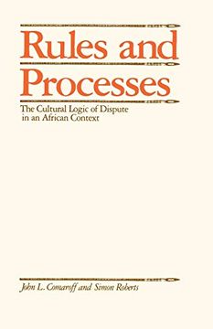 portada Rules and Processes: The Cultural Logic of Dispute in an African Context (in English)
