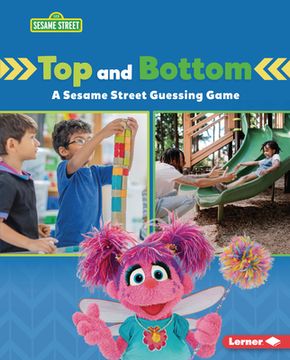portada Top and Bottom: A Sesame Street (R) Guessing Game (en Inglés)