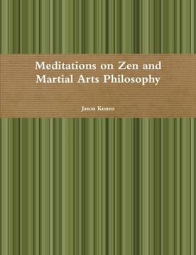 portada Meditations on Zen and Martial Arts Philosophy