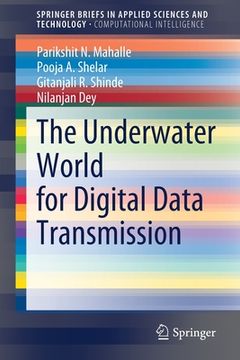 portada The Underwater World for Digital Data Transmission (en Inglés)