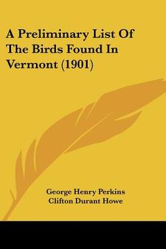 portada a preliminary list of the birds found in vermont (1901)