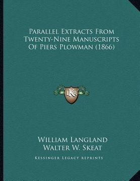 portada parallel extracts from twenty-nine manuscripts of piers plowman (1866) (en Inglés)