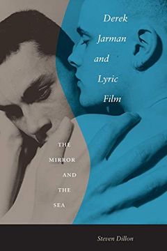 portada Derek Jarman and Lyric Film: The Mirror and the sea (in English)