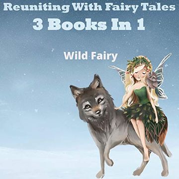 portada Reuniting With Fairy Tales: 2 Books in 1 (en Inglés)