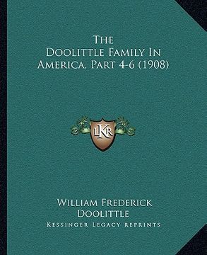 portada the doolittle family in america, part 4-6 (1908) the doolittle family in america, part 4-6 (1908) (en Inglés)