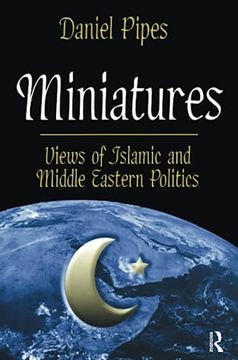 portada Miniatures: Views of Islamic and Middle Eastern Politics (in English)