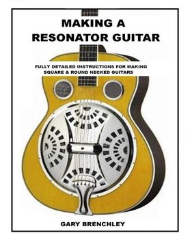 portada Making Resonator Guitar: Volume 1 (Luthiers Library) 