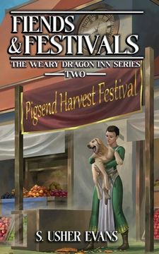 portada Fiends and Festivals: A Cozy Fantasy Novel