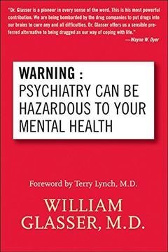 portada Warning: Psychiatry can be Hazardous to Your Mental Health 