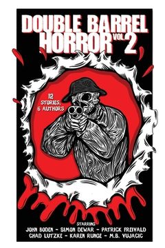 portada Double Barrel Horror Volume 2 (en Inglés)