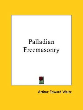 portada palladian freemasonry (en Inglés)