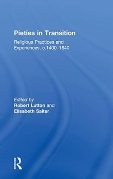 portada Pieties in Transition: Religious Practices and Experiences, C. 1400–1640 (in English)