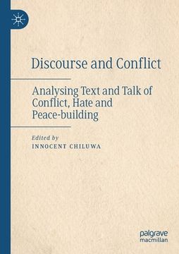 portada Discourse and Conflict: Analysing Text and Talk of Conflict, Hate and Peace-Building 