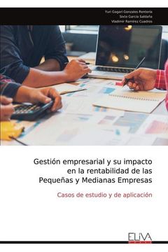 portada Gestión Empresarial y su Impacto en la Rentabilidad de las Pequeñas y Medianas Empresas (in Spanish)