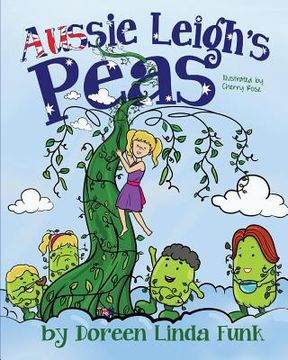 portada Aussie Leigh's Peas (en Inglés)