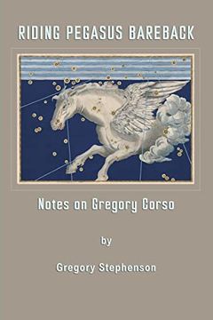 portada Riding Pegasus Bareback: Notes on Gregory Corso (Paperback) (en Inglés)