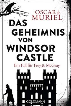 portada Das Geheimnis von Windsor Castle: Ein Fall für Frey und Mcgray 6 (in German)
