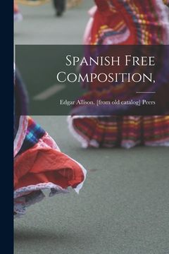 portada Spanish Free Composition, (en Inglés)