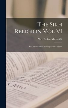 portada The Sikh Religion Vol VI (en Inglés)