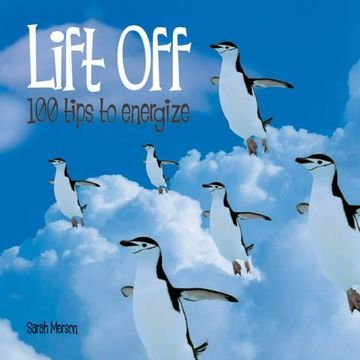 portada Lift Off: 100 Tips to Energise (en Inglés)