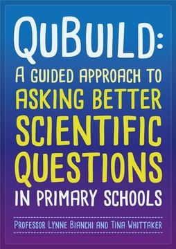 portada Qubuild: A Guided Approach to Asking Better Scientific Questions in Primary Schools (en Inglés)