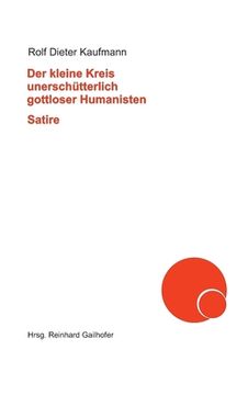 portada Der kleine Kreis unerschütterlich gottloser Humanisten (en Alemán)