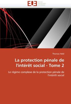 portada La Protection Penale de L'Interet Social - Tome 2