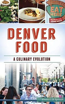 portada Denver Food: A Culinary Evolution (en Inglés)