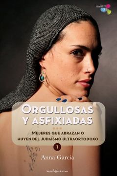 portada Orgullosas y asfixiadas (in Spanish)