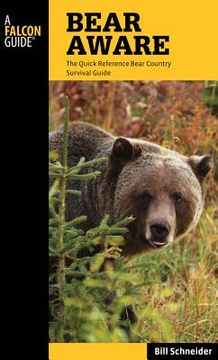 portada bear aware, 4th: the quick reference bear country survival guide (in English)