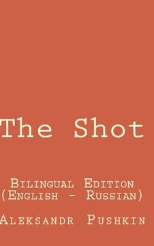 portada The Shot: Bilingual Edition English - Russian
